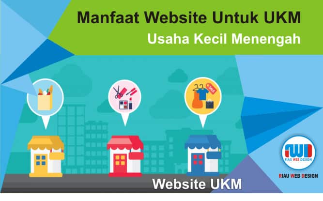 manfaat website untuk UKM riau