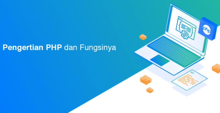 Pengertian PHP dan Fungsinya