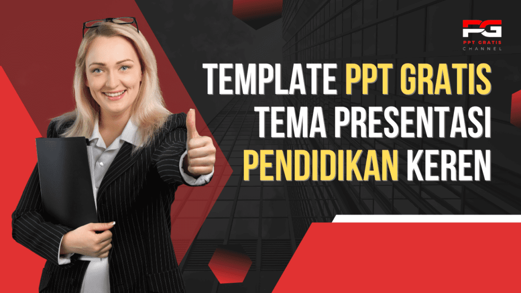 Template PPT gratis Tema Presentasi Pendidikan Keren