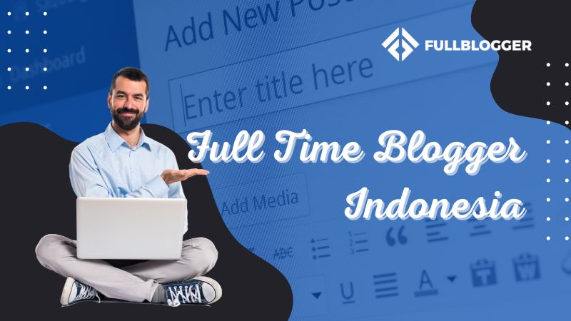 full time blogger